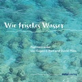 Cover: Wie frisches Wasser - Dehm Verlag e.K.