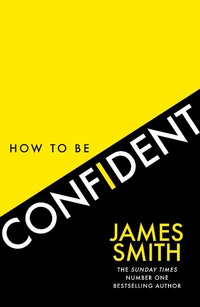 Enlarge image Cover: How to Be Confident - HarperCollins