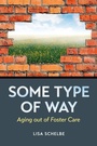Cover: Some Type of Way - Oxford University Press Inc