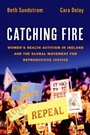 Cover: Catching Fire - Oxford University Press Inc
