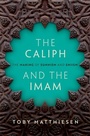 Cover: The Caliph and the Imam - OUP eBook