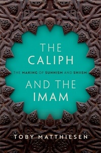 Abbildung von: The Caliph and the Imam - OUP eBook