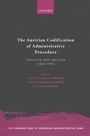 Cover: The Austrian Codification of Administrative Procedure - OUP eBook