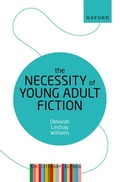 Cover: The Necessity of Young Adult Fiction - OUP eBook
