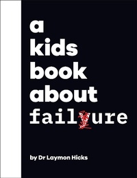 Abbildung von: A Kids Book About Failure - DK Children