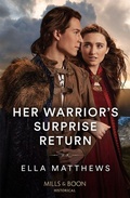 Cover: Her Warrior's Surprise Return - Mills & Boon