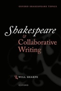 Cover: Shakespeare & Collaborative Writing - Oxford University Press