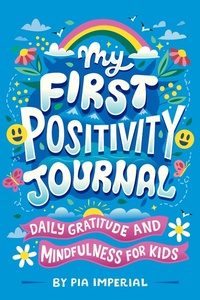 Enlarge image Cover: My First Positivity Journal - Bantam Books