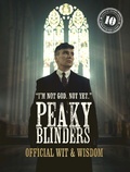 Cover: Peaky Blinders: Official Wit & Wisdom - White Lion Publishing