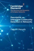 Cover: Descriptive vs. Inferential Community Detection in Networks - Cambridge University Press