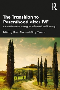 Abbildung von: The Transition to Parenthood after IVF - Routledge