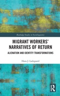 Cover: Migrant Workers' Narratives of Return - Routledge