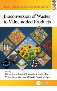 Enlarge image Cover: Bioconversion of Wastes to Value-added Products - CRC Press