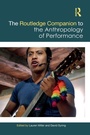 Cover: The Routledge Companion to the Anthropology of Performance - Routledge
