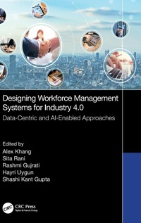 Enlarge image Cover: Designing Workforce Management Systems for Industry 4.0 - CRC Press