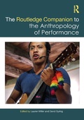 Cover: The Routledge Companion to the Anthropology of Performance - Routledge