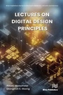 Cover: Lectures on Digital Design Principles - Taylor & Francis