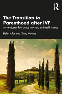 Abbildung von: The Transition to Parenthood after IVF - Routledge