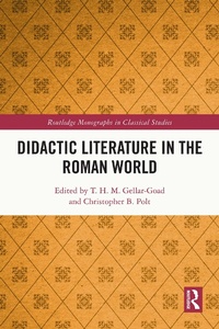 Enlarge image Cover: Didactic Literature in the Roman World - Routledge