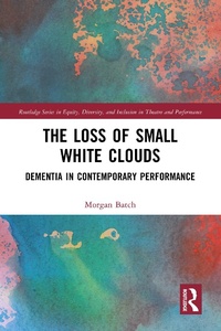 Abbildung von: The Loss of Small White Clouds - Routledge
