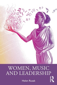 Abbildung von: Women, Music and Leadership - Routledge