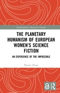 Cover: The Planetary Humanism of European Women's Science Fiction - Routledge