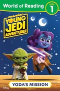 Cover: World of Reading: Star Wars: Young Jedi Adventures: Yoda's Mission - Hyperion
