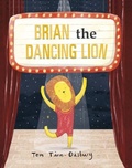 Cover: Brian the Dancing Lion - Raintree
