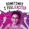 Cover: Sometimes I Feel Excited - Raintree