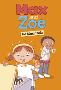 Enlarge image Cover: Max and Zoe: Too Many Tricks - Raintree