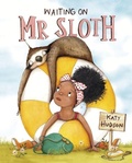 Cover: Waiting for Mr Sloth - Raintree