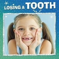 Enlarge image Cover: Losing a Tooth - Raintree