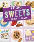 Cover: Mini Treats to Enjoy and Share - Raintree