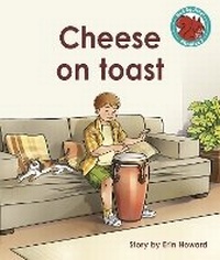 Enlarge image Cover: Cheese on toast - Raintree