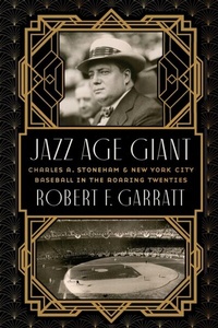 Abbildung von: Jazz Age Giant - University of Nebraska Press