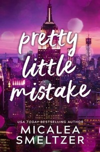 Enlarge image Cover: Pretty Little Mistake - Montlake