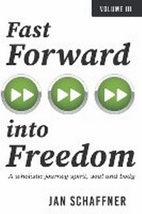 Enlarge image Cover: Fast Forward into Freedom - Bookbaby