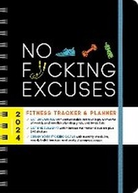 Abbildung von: 2024 No F*cking Excuses Fitness Tracker - Sourcebooks, Inc