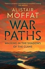 Cover: War Paths - Birlinn Ltd