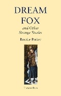 Cover: Dream Fox - The Tartarus Press