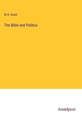 Cover: The Bible and Politics - Anatiposi Verlag