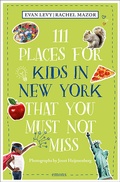 Cover: 111 Places for Kids in New York That You Must Not Miss - Emons Verlag