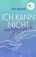 Cover: Ich kann nicht vergessen - dotbooks