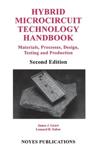 Enlarge image Cover: Hybrid Microcircuit Technology Handbook - William Andrew Publishing