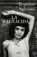 Cover: La malnacida / The Wicked One - Lumen