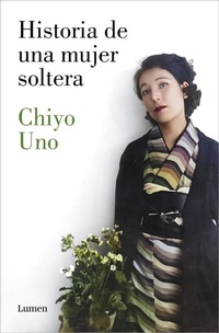 Abbildung von: Historia de una mujer soltera / The Story of a Single Woman - Lumen