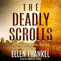 Cover: The Deadly Scrolls - Tantor Audio
