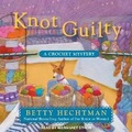 Cover: Knot Guilty - Tantor Audio