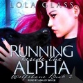Cover: Running Beside the Alpha - Tantor Audio