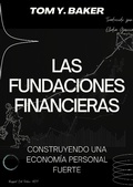 Cover: Las Fundaciones Financieras: Construyendo una Econom&iacute;a Personal Fuerte [Libro en Espa&ntilde;ol/Spanish Book] (Money Matters) - Money Matters